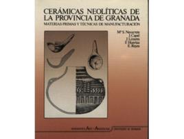 Livro Ceramicas Neoliticas De La Provincia De Granada de Capel Navarrete (Espanhol)