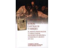 Livro Judios,Catolicos Y Herejes de Josep Amengual I Batle (Espanhol)