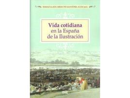 Livro Vida Cotidiana En La España De La Ilustracion de Inmaculada Arias De Saavedra Alias (Espanhol)