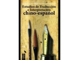 Livro Estudios De Traducción E Interpretación Chino-Español de Vv.Aa. (Espanhol)