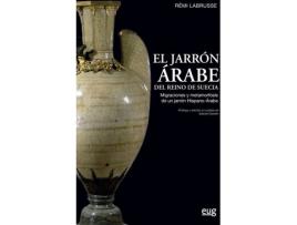 Livro El Jarrón Árabe Del Reino De Suecia de Remí Labrusse (Espanhol)