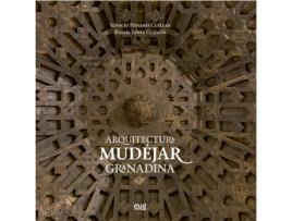 Livro Arquitectura Mudéjar Granadina de Ignacio Henares Cuéllar (Espanhol)