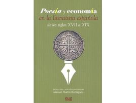 Livro Poesía Y Economía En La Literatura Española De Los Siglos Xvii A Xix de Manuel Martín Rodríguez (Espanhol)