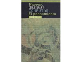 Livro Narrar, Conjeturar Y Computar. El Pensamiento de Enric Trillas Ruiz (Espanhol)