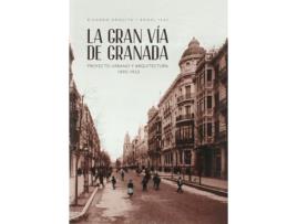 Livro Gran Via De Granada de Anguita Ricardo (Espanhol)