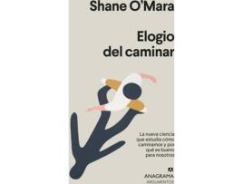 Livro Elogio Del Caminar de Shane O'Mara (Espanhol)