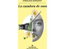 Livro La Cazadora De Osos de Karolina Ramqvist (Espanhol)