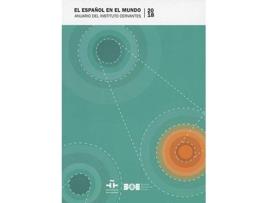 Livro El Español En El Mundo 2018 de Instituto Cervantes (Espanhol)