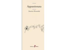 Livro Appassionata de Mauricio Wiesenthal (Espanhol)