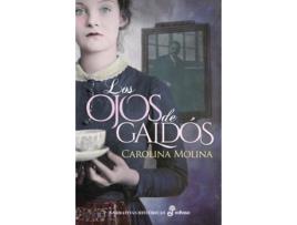 Livro Los Ojos De Galdós de Carolina Molina García (Espanhol)