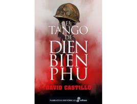 Livro El Tango De Dien Bien Phu de David Castillo Buïls (Espanhol)