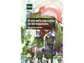 Livro Cine En La Educacion De Los Españoles de Pascual Vera Nicolas (Espanhol)