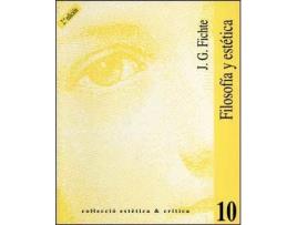 Livro Filosofía Y Estética de Johan Gottlieb Fichte (Espanhol)