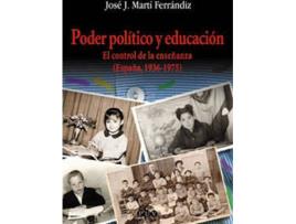 Livro Poder Político Y Educación de José Joaquín Martí Ferrándiz (Espanhol)