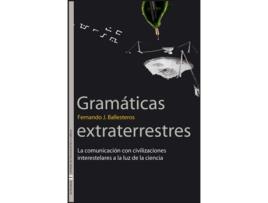 Livro Gramáticas Extraterrestres de Fernando J. Ballesteros (Espanhol) 