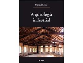 Livro Arqueología Industrial de Manuel Cerdà Pérez (Espanhol)