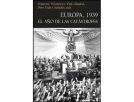 Livro Europa 1939 El Año De Las Catástrofes de VVAA (Espanhol)  