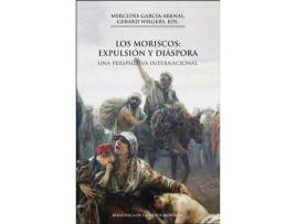 Livro Los Moriscos: Expulsión Y Diáspora, 2A Ed. de Mercedes García-Arenal (Espanhol)