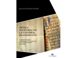 Livro Música Policoral De La Catedral De Cuenca Vii de José Luis De La Fuente Charfolé (Espanhol)