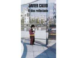 Livro El Dios Reflectante de Javier Calvo (Espanhol)