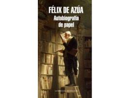 Livro Autobiografía De Papel de Felix De Azua (Espanhol)
