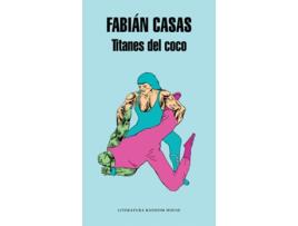 Livro Titanes Del Coco de Fabian Casas (Espanhol)