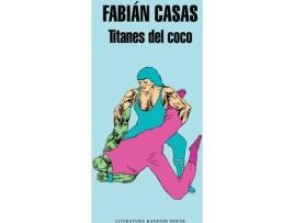 Livro Titanes Del Coco de Fabian Casas (Espanhol)