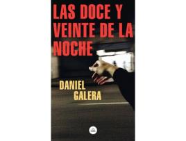 Livro Las Doce Y Veinte De La Noche de Daniel Galera (Espanhol)