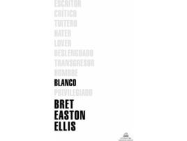 Livro Blanco de Bret Easton Ellis (Español)