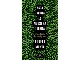 Livro Esta Tierra Es Nuestra Tierra de Suketu Mehta (Espanhol)