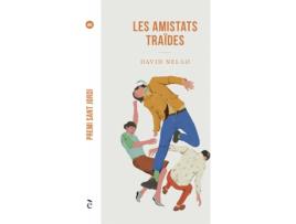 Livro Les Amistats Traïdes de David Nel·Lo (Catalão)