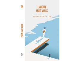 Livro L'Aigua Que Vols de Víctor García Tur (Catalão)