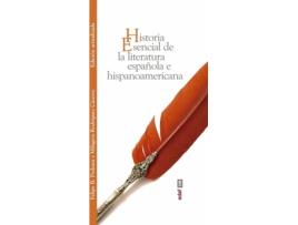 Livro Historia Esencial De La Literatura Española E Hispanoamericana de Felipe B. Pedraza (Espanhol)