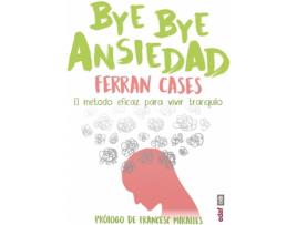 Livro Bye Bye Ansiedad de Ferran Cases (Espanhol)