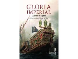 Livro Gloria Imperial de Carlos Canales Torres (Espanhol)