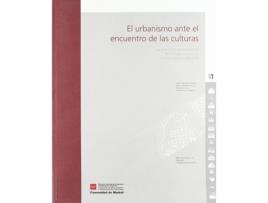 Livro Urbanismo Ante El Encuentro De Las Culturas de Carlos Bruquetas Galán (Espanhol)
