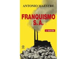 Livro Franquismo S.A. de Antonio Maestre (Espanhol)