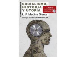 Livro Socialismo, Historia Y Utopía de Luis Fernando Medina Sierra (Espanhol)
