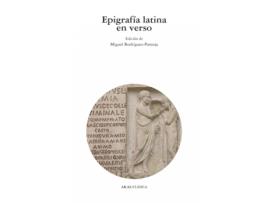 Livro Epigrafía Latina En Verso de Miguel Rodríguez-Pantoja Márquez (Espanhol)