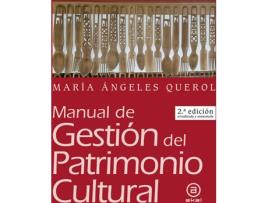 Livro Manual De Gestión Del Patrimonio Cultural de Mª Ángeles Querol (Espanhol)