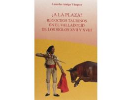 Livro ¡A La Plaza! de Lourdes Amigo Vázquez (Espanhol)