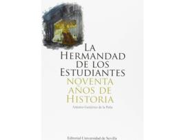 Livro La Hermandad De Los Estudiantes de Antonio Gutiérrez De La Peña (Espanhol)