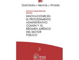 Livro Innovaciones En El Procedimiento Administrativo Común Y El R de Francisco López Menudo (Espanhol)