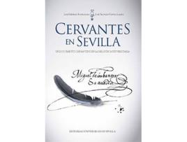 Livro Cervantes En Sevilla. Un Documento Cervantino En La Bibliote de José Beltrán Forte Luis Méndez Rodríguez (Espanhol)