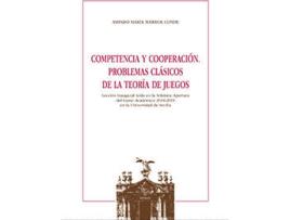 Livro Competencia Y Cooperación. Problemas Clásicos De La Teoría D de Amparo María Mármol Conde (Espanhol)