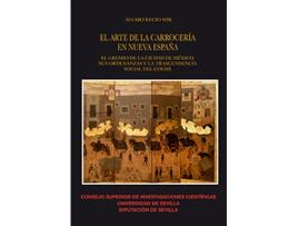 Livro El Arte De La Carrocería En Nueva España de Álvaro Recio Mir (Espanhol)