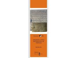 Livro Epigrafía Latina Republicana De Hispania de Borja Díaz Ariño (Espanhol)