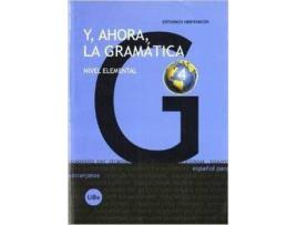 Livro Y, Ahora, La Gramatica 4. Nivel Elemental de Vários Autores (Espanhol)