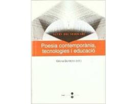 Livro Poesia Contemporania, Tecnologies I Educacio: Actes Del Semi de Gloria Bordons De Porrata-Doria (Catalão)