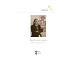 Livro Raices De La Crisis Económica de Eduard Berenguer I Comas (Espanhol)